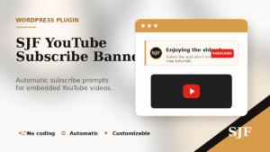 WordPress-Plugin SJF YouTube Subscribe Banner – automatischer Abo-Banner für eingebettete YouTube-Videos